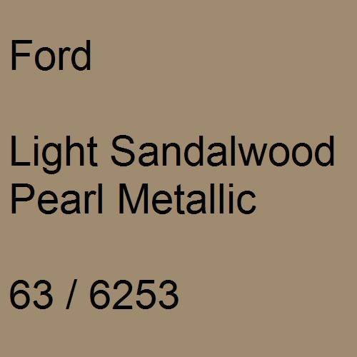 Ford, Light Sandalwood Pearl Metallic, 63 / 6253.